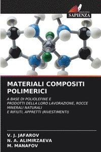 bokomslag MATERIALI COMPOSITI POLIMERICI