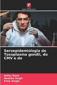 bokomslag Seroepidemiologia do Toxoplasma gondii, do CMV e do