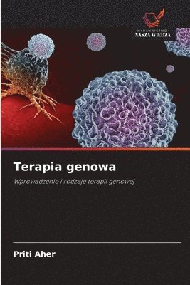 Priti Aher - Terapia genowa, Häftad