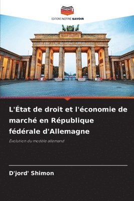 bokomslag L'État de droit et l'économie de marché en République fédérale d'Allemagne