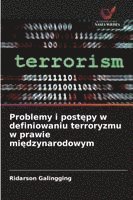bokomslag Problemy i post?py w definiowaniu terroryzmu w prawie mi?dzynarodowym