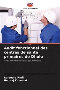 bokomslag Audit fonctionnel des centres de santé primaires de Dhule