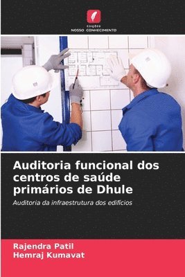 bokomslag Auditoria funcional dos centros de saúde primários de Dhule