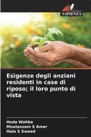 bokomslag Esigenze degli anziani residenti in case di riposo; il loro punto di vista