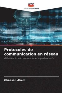 bokomslag Protocoles de communication en réseau