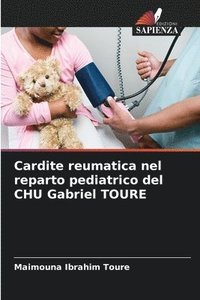 bokomslag Cardite reumatica nel reparto pediatrico del CHU Gabriel TOURE