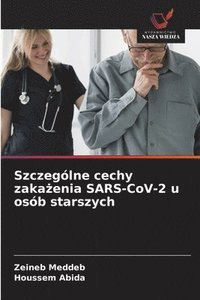 bokomslag Szczególne cechy zaka?enia SARS-CoV-2 u osób starszych