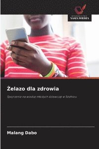 bokomslag ?elazo dla zdrowia