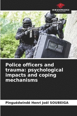 bokomslag Police officers and trauma