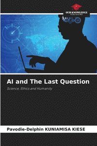 bokomslag AI and The Last Question