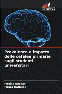 bokomslag Prevalenza e impatto delle cefalee primarie sugli studenti universitari