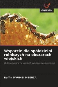 bokomslag Wsparcie dla spó¿dzielni rolniczych na obszarach wiejskich