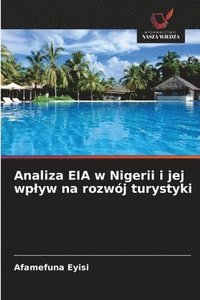 bokomslag Analiza EIA w Nigerii i jej wplyw na rozwój turystyki