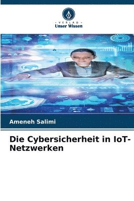 bokomslag Cybersicherheit in IoT-Netzwerken