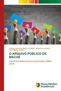 bokomslag O ARQUIVO PÚBLICO DE MACAÉ