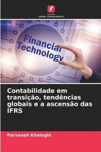 bokomslag Contabilidade em transição, tendências globais e a ascensão das IFRS