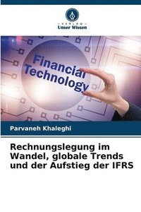 bokomslag Rechnungslegung im Wandel, globale Trends und der Aufstieg der IFRS