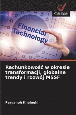 bokomslag Rachunkowo¿¿ w okresie transformacji, globalne trendy i rozwój MSSF
