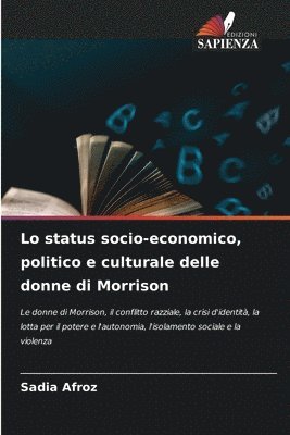 Sadia Afroz - Lo status socio-economico, politico e culturale delle donne di Morrison, Häftad