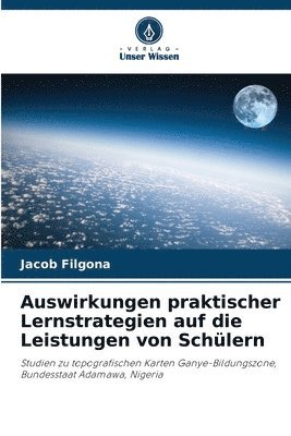 bokomslag Auswirkungen praktischer Lernstrategien auf die Leistungen von Schülern