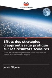 bokomslag Effets des stratégies d'apprentissage pratique sur les résultats scolaires