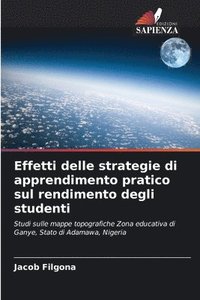 bokomslag Effetti delle strategie di apprendimento pratico sul rendimento degli studenti