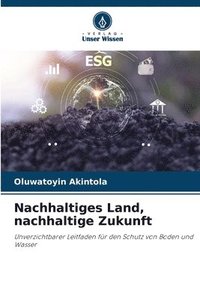 bokomslag Nachhaltiges Land, nachhaltige Zukunft