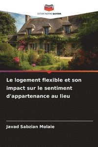 bokomslag logement flexible et son impact sur le sentiment d'appartenance au lieu