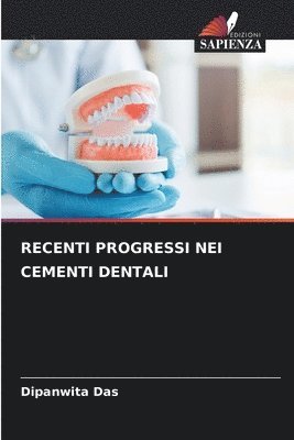 bokomslag Recenti Progressi Nei Cementi Dentali