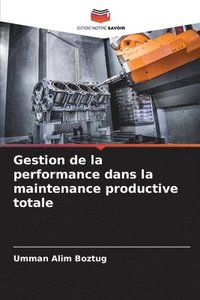 bokomslag Gestion de la performance dans la maintenance productive totale