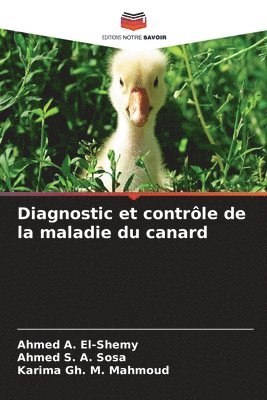 Diagnostic et contrôle de la maladie du canard