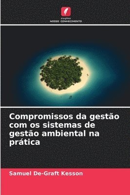 bokomslag Compromissos da gestão com os sistemas de gestão ambiental na prática