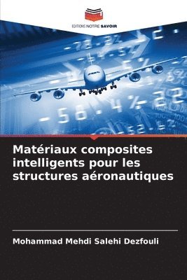 bokomslag Matériaux composites intelligents pour les structures aéronautiques