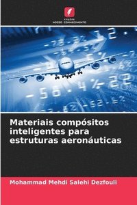 bokomslag Materiais compósitos inteligentes para estruturas aeronáuticas