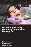 bokomslag Leczenie próchnicy gl?bokiej - najnowsze koncepcje