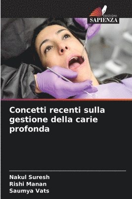 bokomslag Concetti recenti sulla gestione della carie profonda