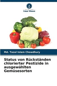 bokomslag Status von Rückständen chlorierter Pestizide in ausgewählten Gemüsesorten