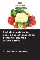 bokomslag État des résidus de pesticides chlorés dans certains légumes sélectionnés