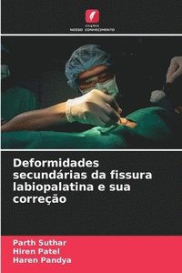 bokomslag Deformidades secundárias da fissura labiopalatina e sua correção