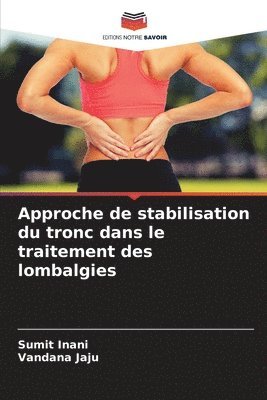 bokomslag Approche de stabilisation du tronc dans le traitement des lombalgies