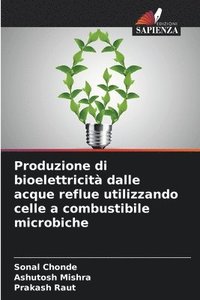 bokomslag Produzione di bioelettricità dalle acque reflue utilizzando celle a combustibile microbiche