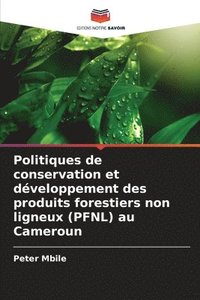 bokomslag Politiques de conservation et développement des produits forestiers non ligneux (PFNL) au Cameroun