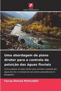 bokomslag Uma abordagem de plano diretor para o controlo da poluição das águas fluviais