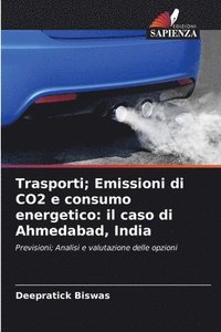 bokomslag Trasporti; Emissioni di CO2 e consumo energetico