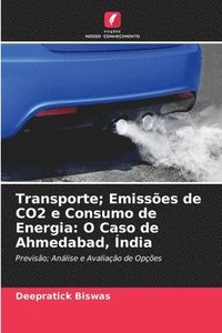 bokomslag Transporte; Emissões de CO2 e Consumo de Energia