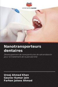 bokomslag Nanotransporteurs dentaires