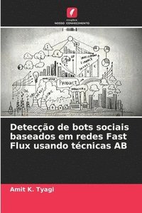 bokomslag Detecção de bots sociais baseados em redes Fast Flux usando técnicas AB