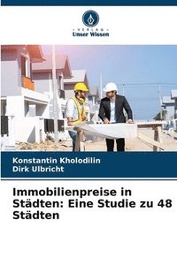 bokomslag Immobilienpreise in Städten: Eine Studie zu 48 Städten