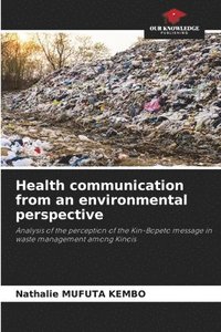 bokomslag Health communication from an environmental perspective