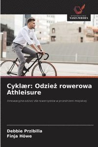 bokomslag Cyklær: Odzie¿ rowerowa Athleisure